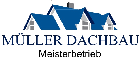 Müller Dachbau Meisterbetrieb